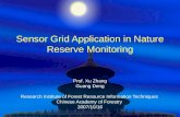 Sensor Grid Application in Nature Reserve Monitoring Prof. Xu Zhang Guang Deng Research Institute of Forest Resource Information Techniques Chinese Academy.