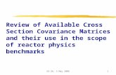 SG-26, 3 May 20061 Review of Available Cross Section Covariance Matrices and their use in the scope of reactor physics benchmarks.