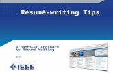 Résumé-writing Tips A Hands-On Approach to Résumé Writing 2009.