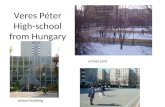 Veres Péter High-school from Hungary school building school yard.