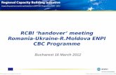 This project is funded by the EUAnd implemented by a consortium led by MWH RCBI ‘handover’ meeting Romania-Ukraine-R.Moldova ENPI CBC Programme Bucharest.