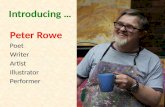 Introducing … Peter Rowe Poet Writer Artist Illustrator Performer.
