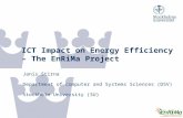 ICT Impact on Energy Efficiency – The EnRiMa Project Janis Stirna Department of Computer and Systems Sciences (DSV) Stockholm University (SU)