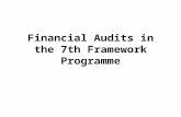 Financial Audits in the 7th Framework Programme. Methods for the control of grants EX-ANTE CONTROLS EX-POST CONTROLS Previous to the submission of Form.