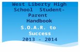 West Liberty High School Student-Parent Handbook S.O.A.R. to Success 2013 - 2014.
