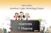Genres Theme 2013-2014 Southern Lakes Anthology Project.
