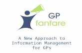 GP Fanfare A New Approach to Information Management for GPs.