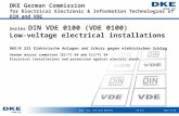 DKE German Commission for Electrical Electronic & Information Technologies of DIN and VDE Dipl.-Ing. (FH) Dirk Barthel FB 2/3 2012-11-28 Series DIN VDE.