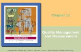 Quality Management and Measurement Multimedia Slides by: Gail A. Mestas, MAcc, New Mexico State University Chapter 11.
