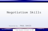 © Sigma Management Development Limited 2005 1 Presented By: PAUL DAVIS Negotiation Skills © Sigma Management Development Ltd 2004.