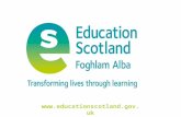 Www.educationscotland.gov.uk. Transforming lives through learning Scottish Association of Teachers of Physical Education 1st Annual National Conference.