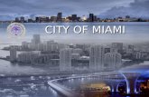 CITY OF MIAMI CITY OF MIAMI. Health District Traffic Study July 21, 2008 Miami Partnership.