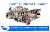 Kent Cultural Summit. Welcome to the Kent Cultural Summit Director of Cultural Services Kent County Council Des Crilley.