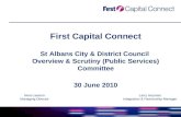 First Capital Connect St Albans City & District Council Overview & Scrutiny (Public Services) Committee 30 June 2010 Neal Lawson Managing Director Larry.