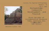 Archaeology, Community Development, and Tourism Three Decades of Collaborative Research Cobá, Quintana Roo, Mexico Ellen R. Kintz SUNY Geneseo Society.