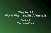 Chapter 19 World War I and Its Aftermath Section 2 The Home Front.