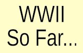 World War II Begins… SEPTEMBER 3, 1939 The USSR attacks Poland from the east. Germany attacks Poland from the west Germany uses blitzkrieg tactics…