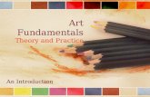 Art Fundamentals Theory and Practice An Introduction.