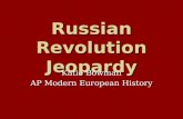 Russian Revolution Jeopardy Katie Bowman AP Modern European History.