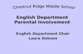 English Department Parental Involvement English Department Chair Laura Dobson.
