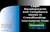 Legal Developments and Compliance Issues in Crowdfunding: International Trade Michelle Schulz, Partner Gardere Wynne Sewell LLP Thanksgiving Tower, Suite.