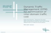 15.05.2014 Dynamic Traffic Management (DTM) for minimization of inter- domain traffic cost Rafal Stankiewicz, Zbigniew Dulinski AGH University of Science.