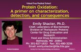 Protein Oxidation Society For Free Radical Biology and Medicine Shacter 1 Protein Oxidation: A primer on characterization, detection, and consequences.