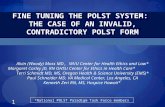 FINE TUNING THE POLST SYSTEM: THE CASE OF AN INVALID, CONTRADICTORY POLST FORM Alvin (Woody) Moss MD, WVU Center for Health Ethics and Law* Margaret Carley.