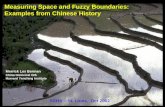Measuring Space and Fuzzy Boundaries: Examples from Chinese History Merrick Lex Berman China Historical GIS Harvard Yenching Institute SSHA – St. Louis,