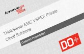 Customer Presentation ThinkServer EMC VSPEX Private Cloud Solutions.