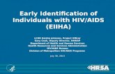 Early Identification of Individuals with HIV/AIDS (EIIHA) LCDR Keisha Johnson, Project Officer Gary Cook, Deputy Director, DMHAP Department of Health and.