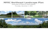MFRC Northeast Landscape Plan Overview of Plans & Participants Thursday, December 1, 2011 images: c. zerger.