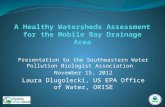 Presentation to the Southeastern Water Pollution Biologist Association November 15, 2012 Laura Dlugolecki, US EPA Office of Water, ORISE.