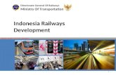 Indonesia Railways Development Directorate General Of Railways Ministry Of Transportation Eskisehir, Turkish / June,17th – 22nd 2013 1.