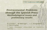 Environmental Problems through the Spanish Press: Methodological issues and preliminary results B.Cortés*, MªAmérigo*, J.I.Aragonés# y V.Sevillano# * Dpto.