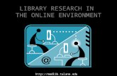 LIBRARY RESEARCH IN THE ONLINE ENVIRONMENT .