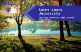 Saint Louis University Employee Benefits 2015 Annual Enrollment.