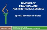 DIVISION OF FINANCIAL AND ADMINISTRATIVE SERVICES Missouri Department of Elementary and Secondary Education Special Education Finance September 2014.