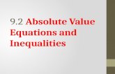 9.2 Absolute Value Equations and Inequalities. Use the distance definition of absolute value. Objective 1 Slide 9.2- 2.