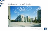 University of Oulu. Mission The University of Oulu is an international research university, whose central mission is to promote culture and well-being.