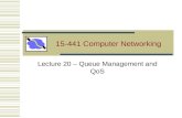 15-441 Computer Networking Lecture 20 – Queue Management and QoS.