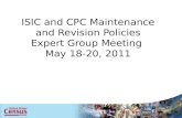 ISIC and CPC Maintenance and Revision Policies Expert Group Meeting May 18-20, 2011.