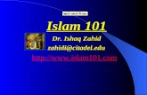 Islam 101 Dr. Ishaq Zahid zahidi@citadel.edu .