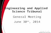 Engineering and Applied Science Tribunal June 30 th, 2014 General Meeting.