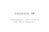 Catalina 30 Fiberglass, Gel Coat & Rub Rail Repairs.