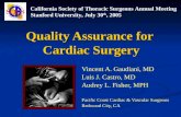 Quality Assurance for Cardiac Surgery Vincent A. Gaudiani, MD Luis J. Castro, MD Audrey L. Fisher, MPH Pacific Coast Cardiac & Vascular Surgeons Redwood.