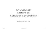 ENGG2012B Lecture 16 Conditional probability Kenneth Shum kshum1ENGG2012B.