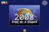 1 Iran at a Glance 2008 EXIT. 2 ISLAMIC REPUBLIC OF IRAN ECONOMY & TRADE 2008 Key Indicators Population (Millions) 71.5 * GDP (PPP) ($US Billion) 817.