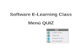 Software E-Learning Class Menú QUIZ. Creador de QUIZ Hacemos Clic en Creador de QUIZ.