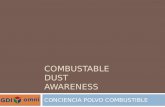 COMBUSTABLE DUST AWARENESS CONCIENCIA POLVO COMBUSTIBLE.